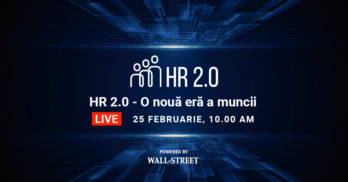 Wall-Street.ro organizează  cea de-a zecea ediție a evenimentului HR 2.0. – Noua eră a muncii